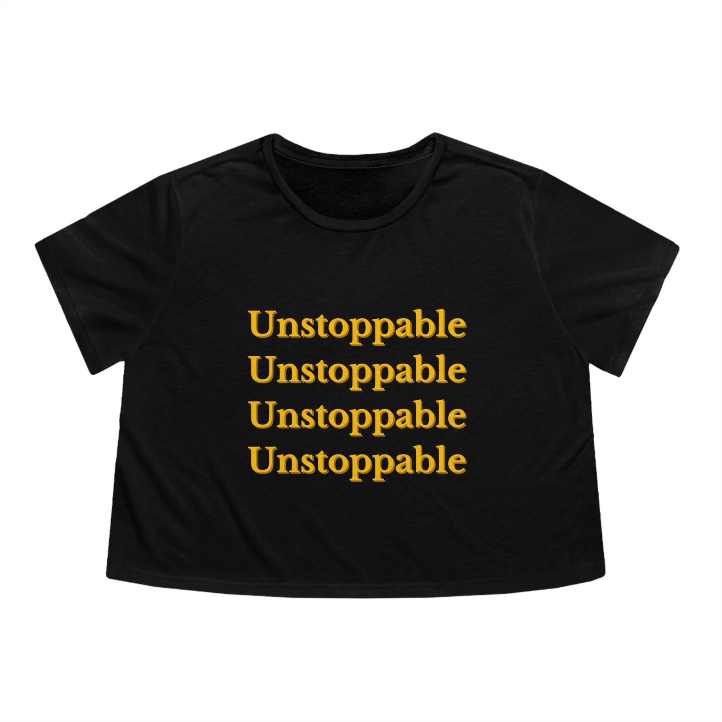 Unstoppable crop top shirt yoga crop top women T-shirt gift for her gift for him zen shirt Women's Flowy Cropped Tee