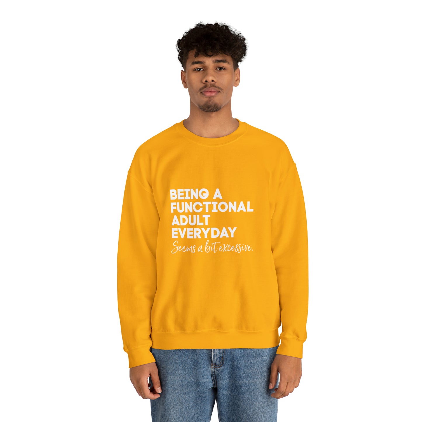 Being a functional adult sweater funny sweashirt birthday gift Christmas gifts Sweatshirt Gift for him Gift