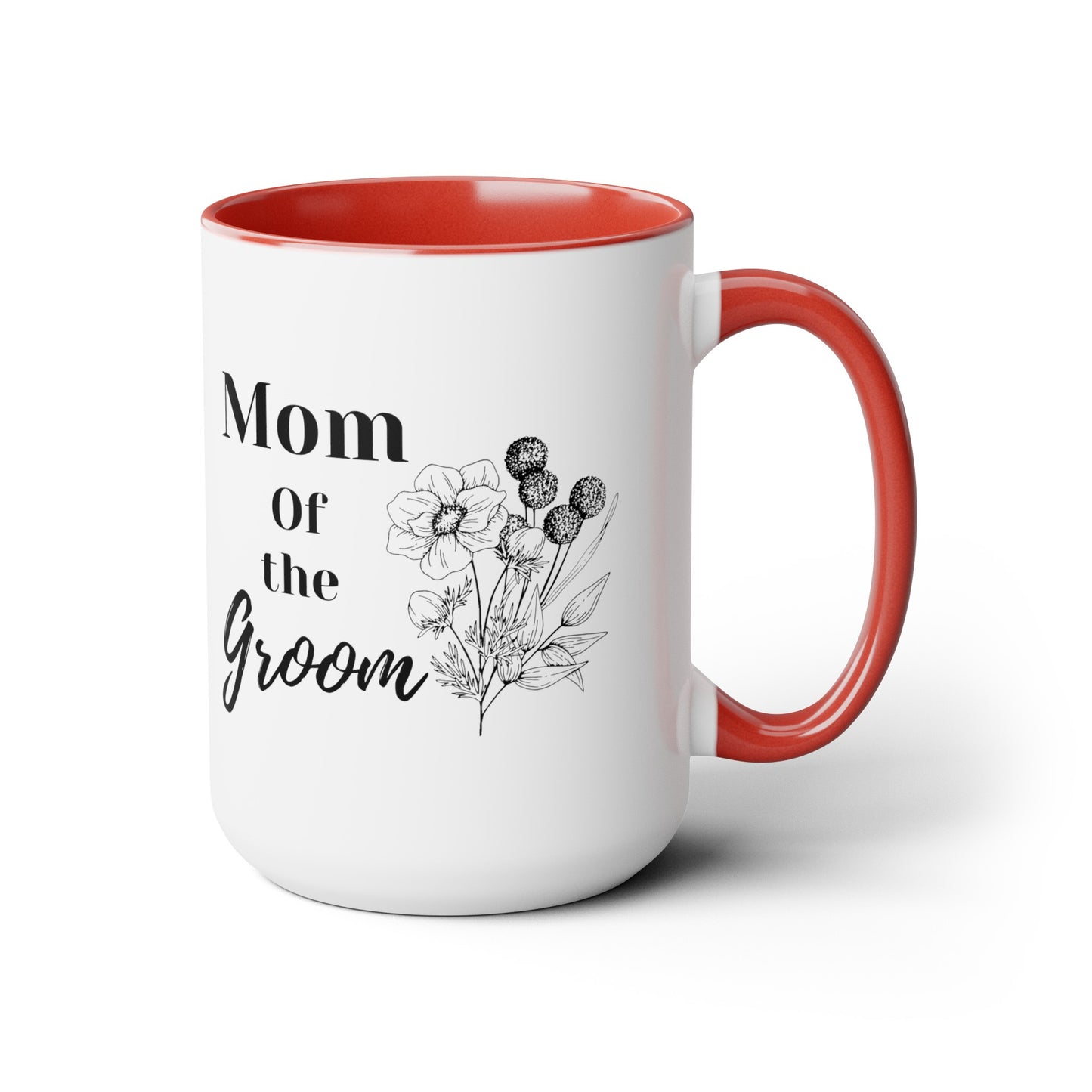 Mother's day mug Mom of the groom mug bridal shower Best mom ever mug for mom gift for wife gift for her coffee mug Coffee Mug gift for him