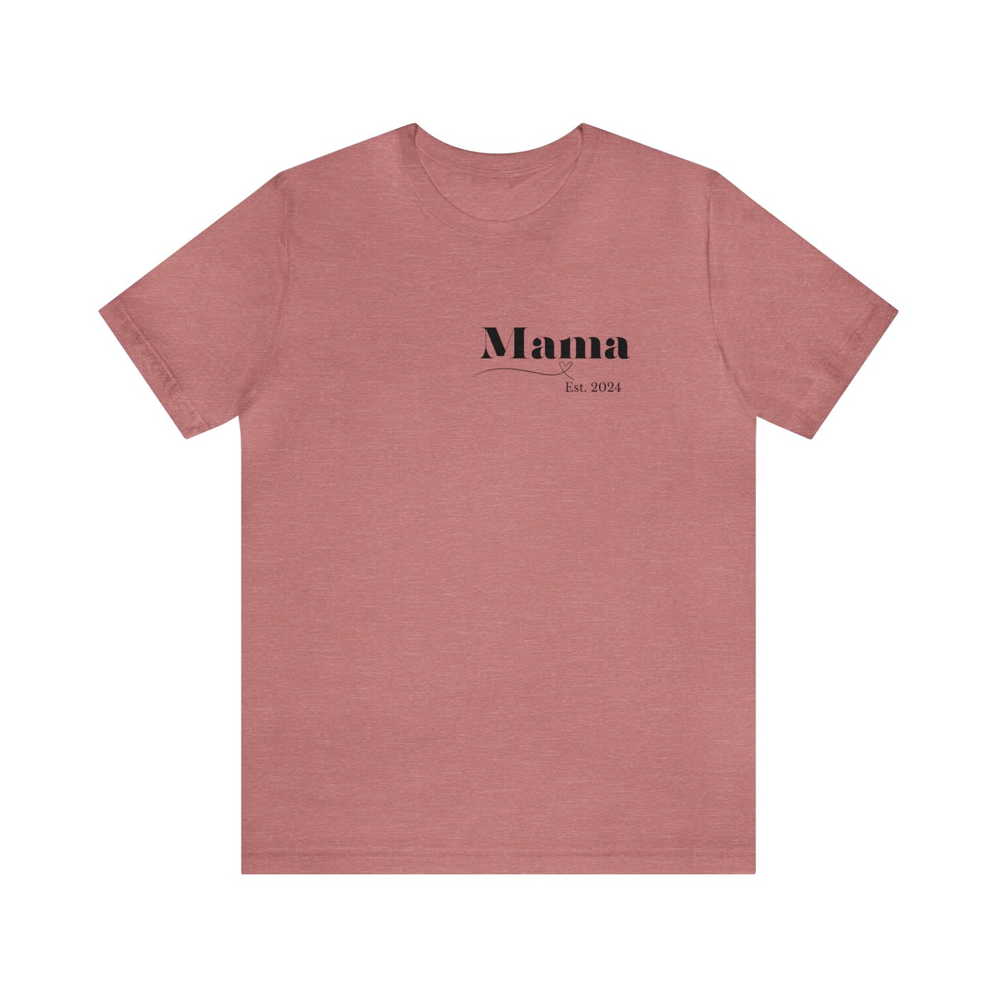 Mama shirt mama date shirt pregnancy reveal shirt new mom shirt Christmas gift for her gift for him bridal shower gift