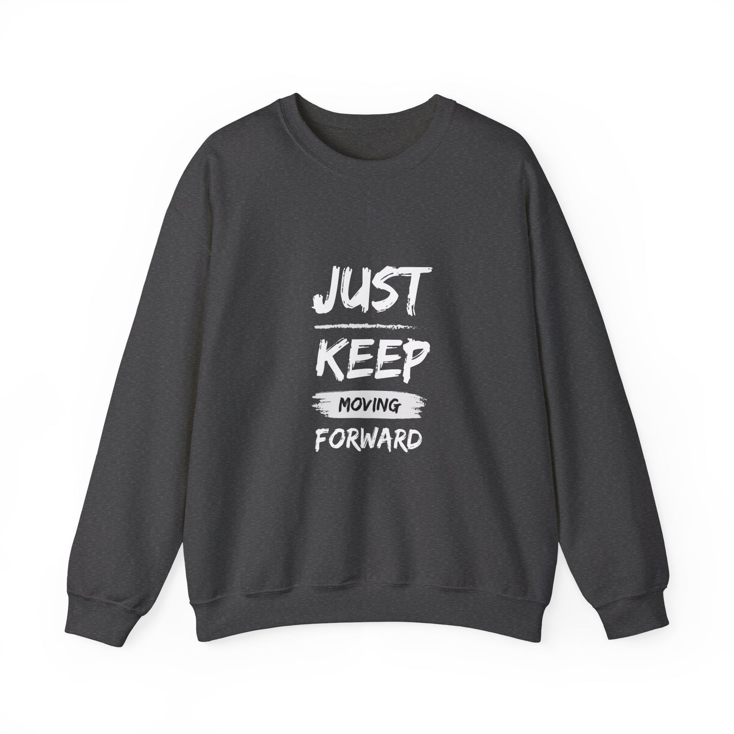 Just keep moving forward sweater motivational sweater gift for her gift for him entrepreneur gift birthday gift Christmas sweatshirt