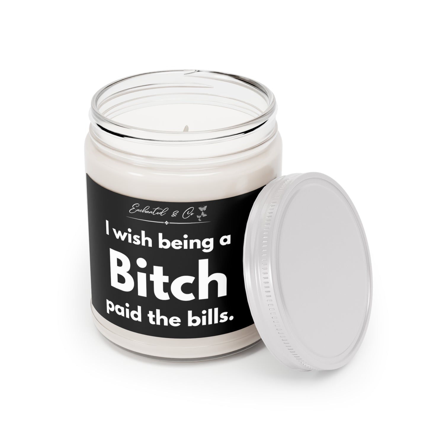 Wish being a bitch candle funny bestie gift birthday gift for her paid the bills gift funny candle best friend gift hand-poured candle
