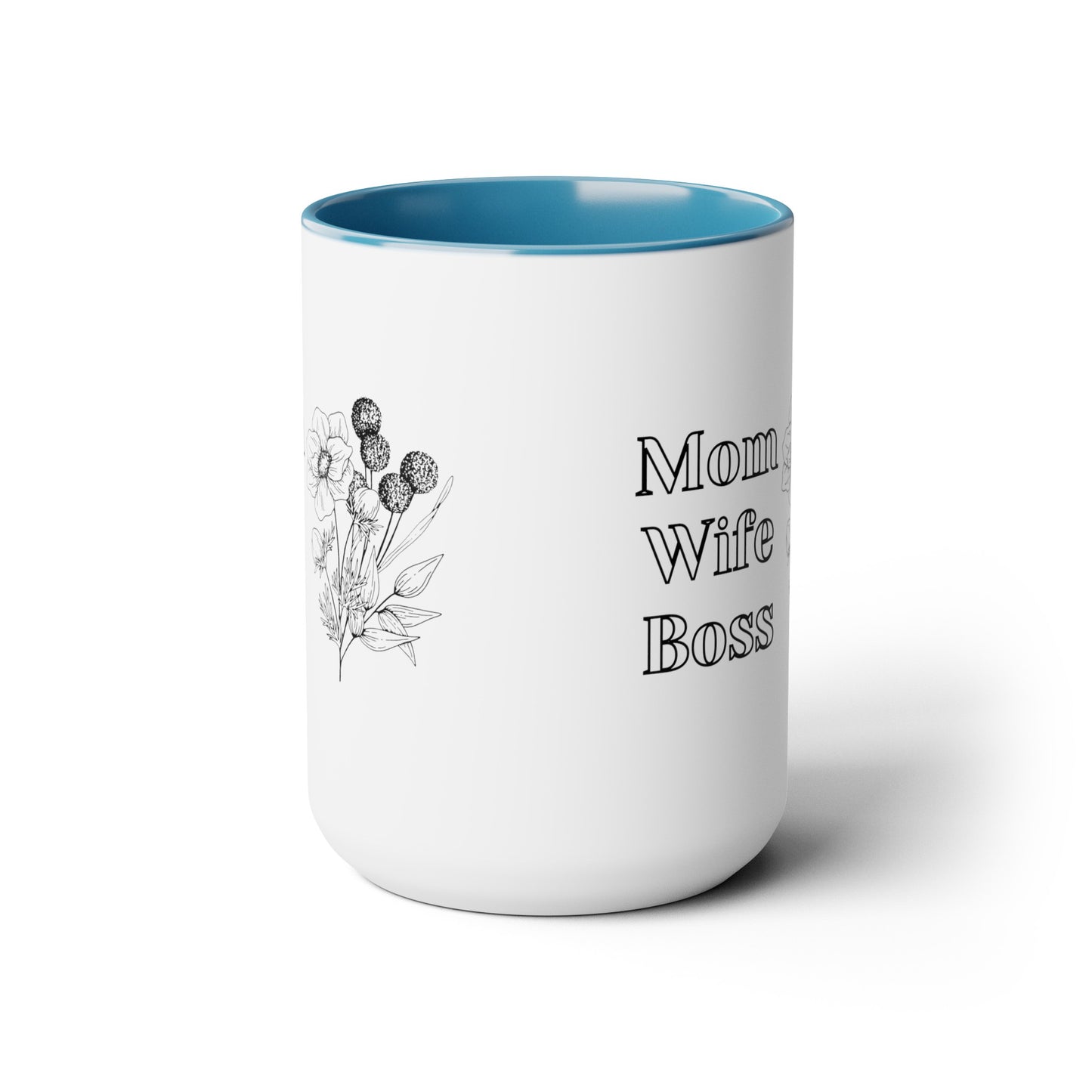 Mother's day mug Mom Wife Boss mug mom gift Best mom ever mug for mom gift for wife gift for her coffee mug Coffee Mug gift for him Mug