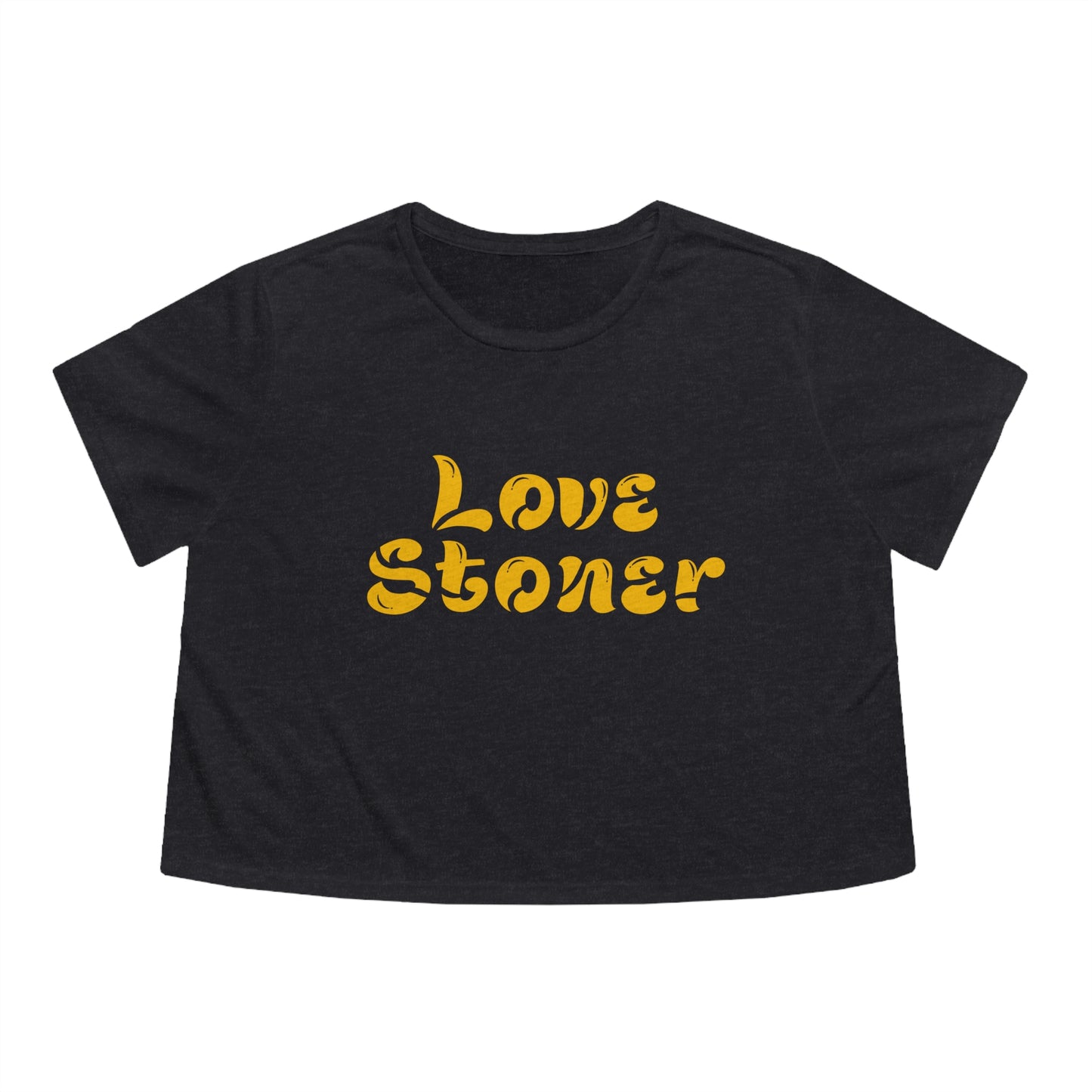 Love Stoner crop top Tshirt Gift for her Gift for him Festival shirt Crop top gift for her gift for him yoga crop top zen shirt Women's Tee