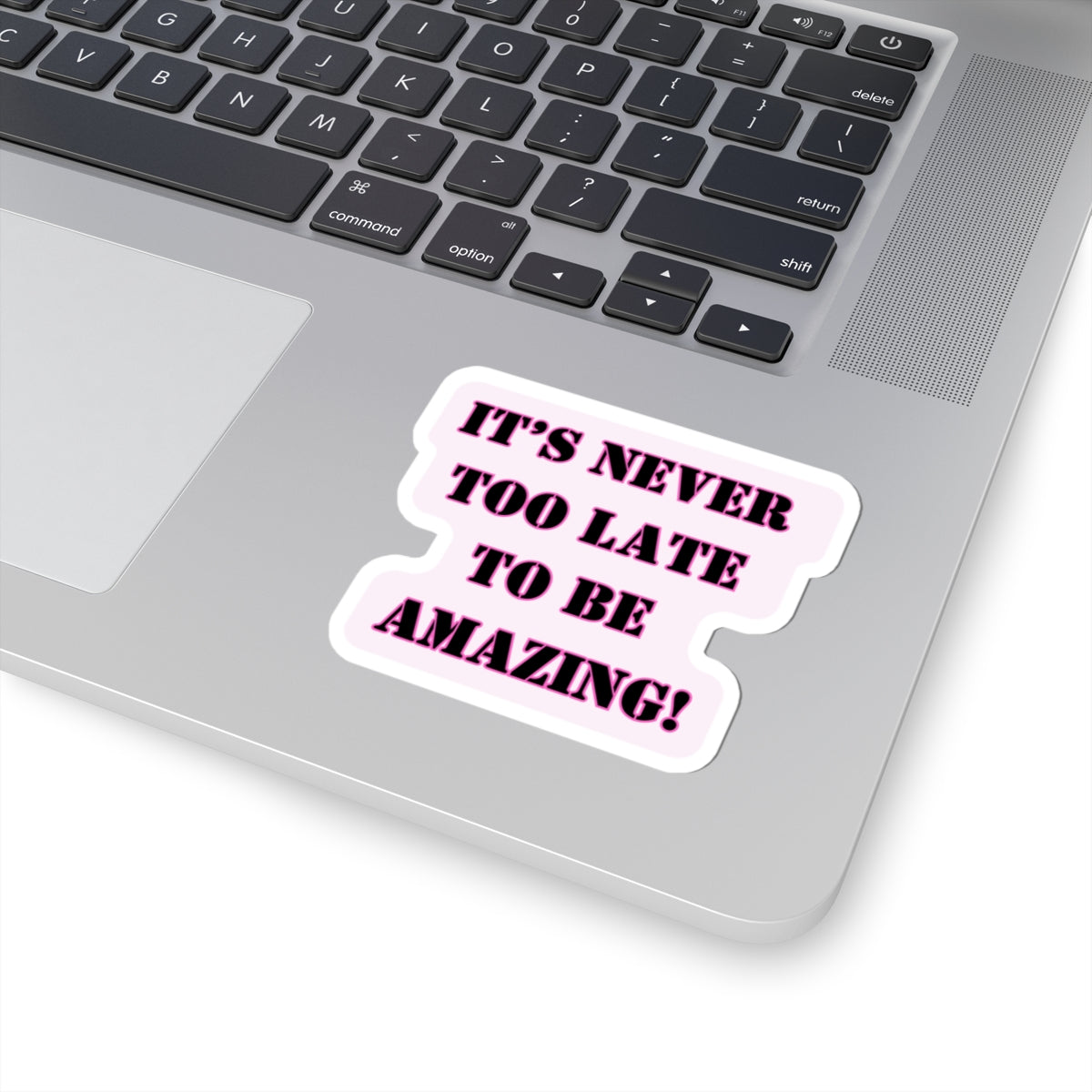 Never too late to be amazing things sticker Girlboss sticker motivational sticker you are capable of amazing things sticker pink heels sticker Beautiful sticker loved gift for her vday