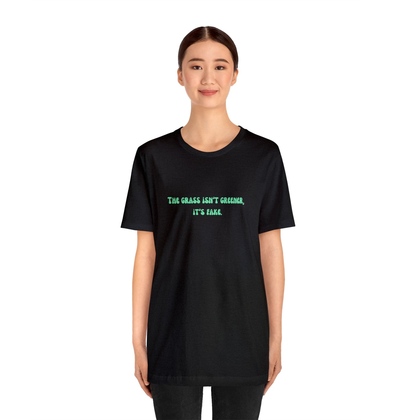Funny grass is fake shirt aesthetic gift for her grass isn't greener shirt funny gifts for best friend vacation shirt wife husband