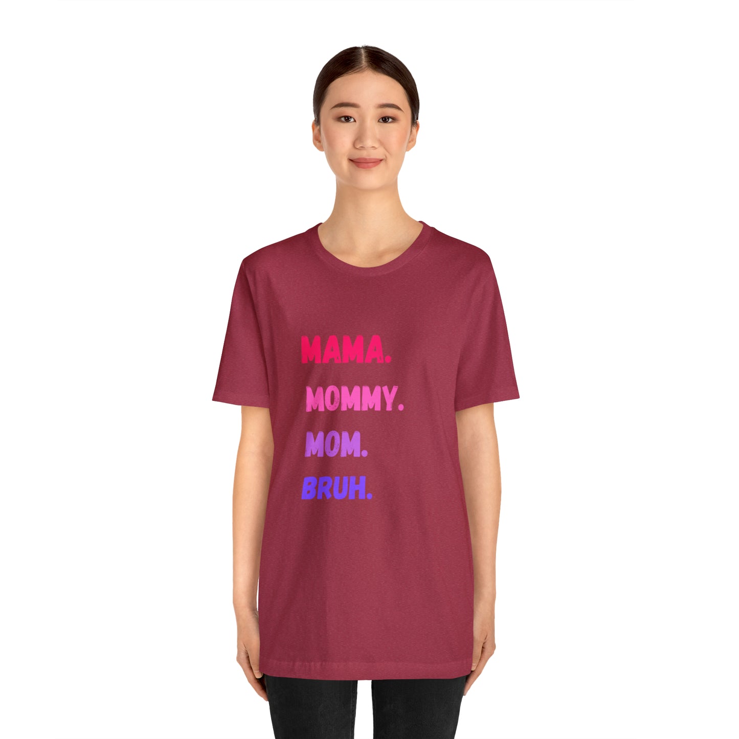 Mama Mommy Mom Bruh shirt, Mama shirt, gift for Mom, funny gifts for mom, vacation shirt, gift for mom, wife shirt, best friend gift,travel