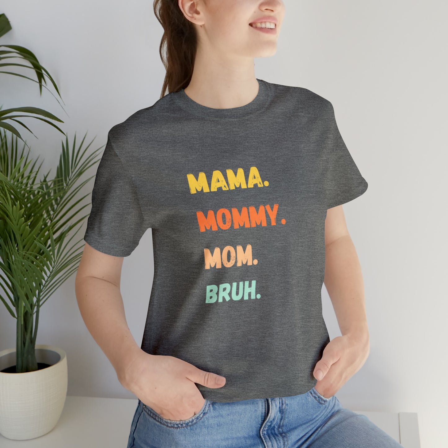Mama Mommy Mom Bruh shirt, Mama shirt, gift for Mom, funny gifts for mom, vacation shirt, gift for mom, wife shirt, best friend gift,travel
