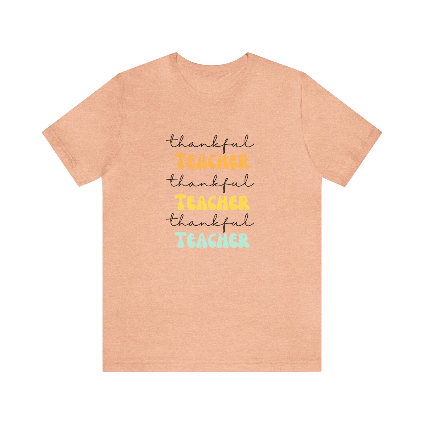 Thankful teacher shirt tiny humans teacher appreciation gift Thanksgiving shirt gift for her gift for him Unisex Tee Christmas gift