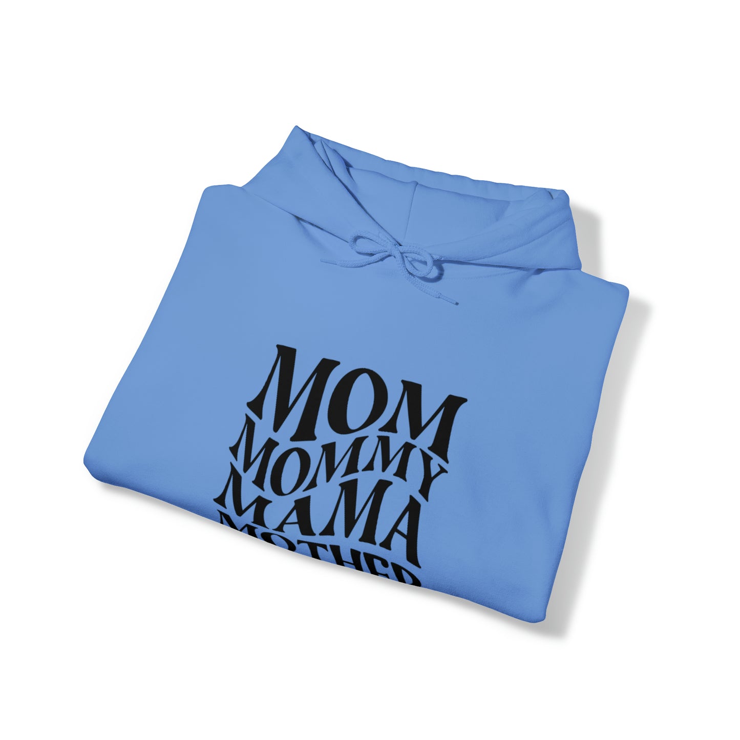 Mom Mother mama Hoodie, gift for Mom clothes, gym shirt,Birthday gift for her, gift for him,Galantine gift for her, unisex