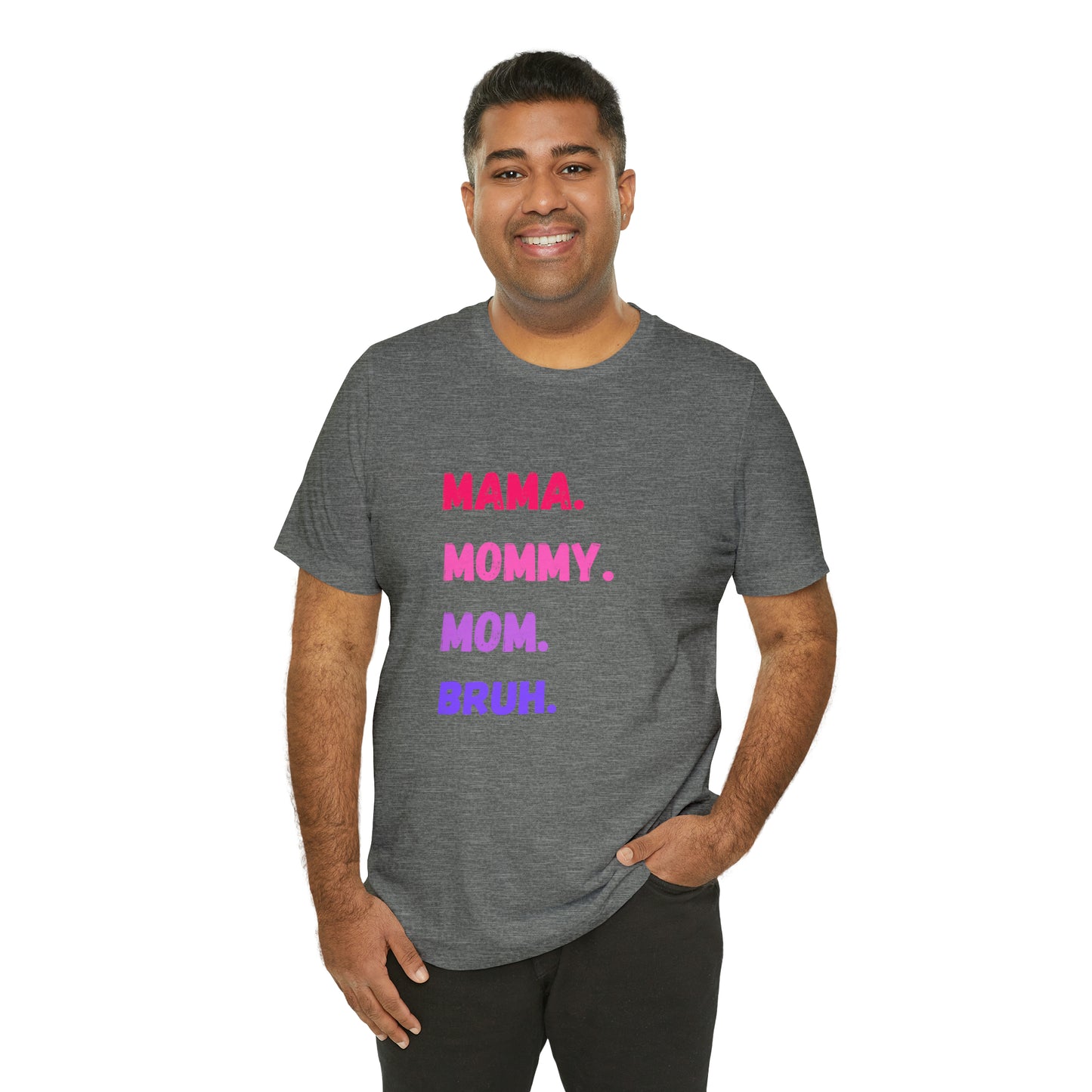 Mama Mommy Mom Bruh shirt, Mama shirt, gift for Mom, funny gifts for mom, vacation shirt, gift for mom, wife shirt, best friend gift,travel
