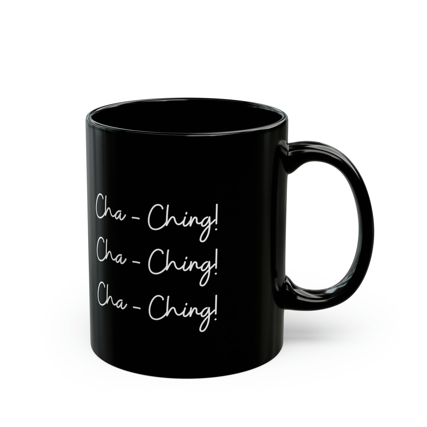 Chaching mug Girl boss mug black mug Coffee mug Entrepreneur gift Christmas Gifts Birthday Gifts for her gift for him Mug Black Mug