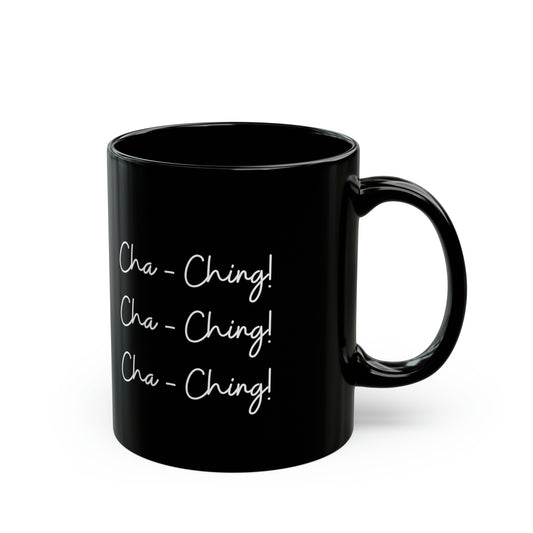 Chaching mug Girl boss mug black mug Coffee mug Entrepreneur gift Christmas Gifts Birthday Gifts for her gift for him Mug Black Mug