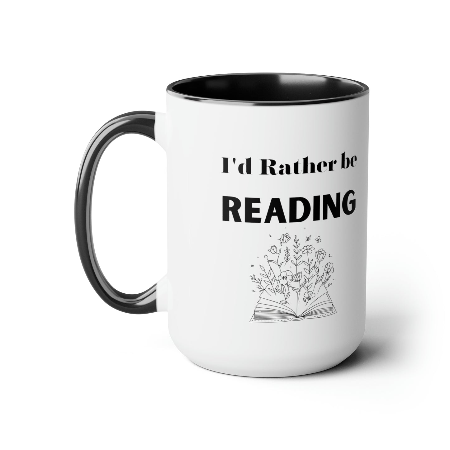I'd rather be reading mug reading lover gift coffee mug gift for her love you daughter gift Coffee lover Mug chocolate mug gift for him