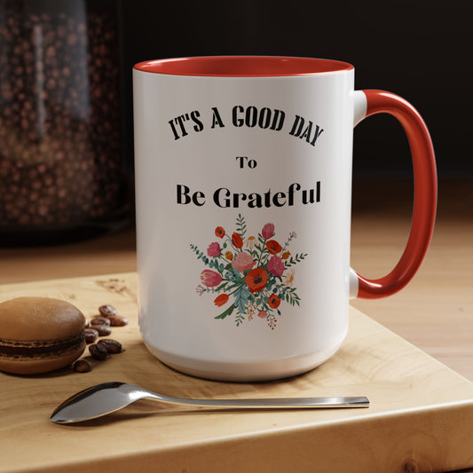 Gratitude Coffee Mug Morning Gift for Grateful Thanksgiving Cup Inspirational Tea Cup Positive Vibes Drinkware gift for her gift for him
