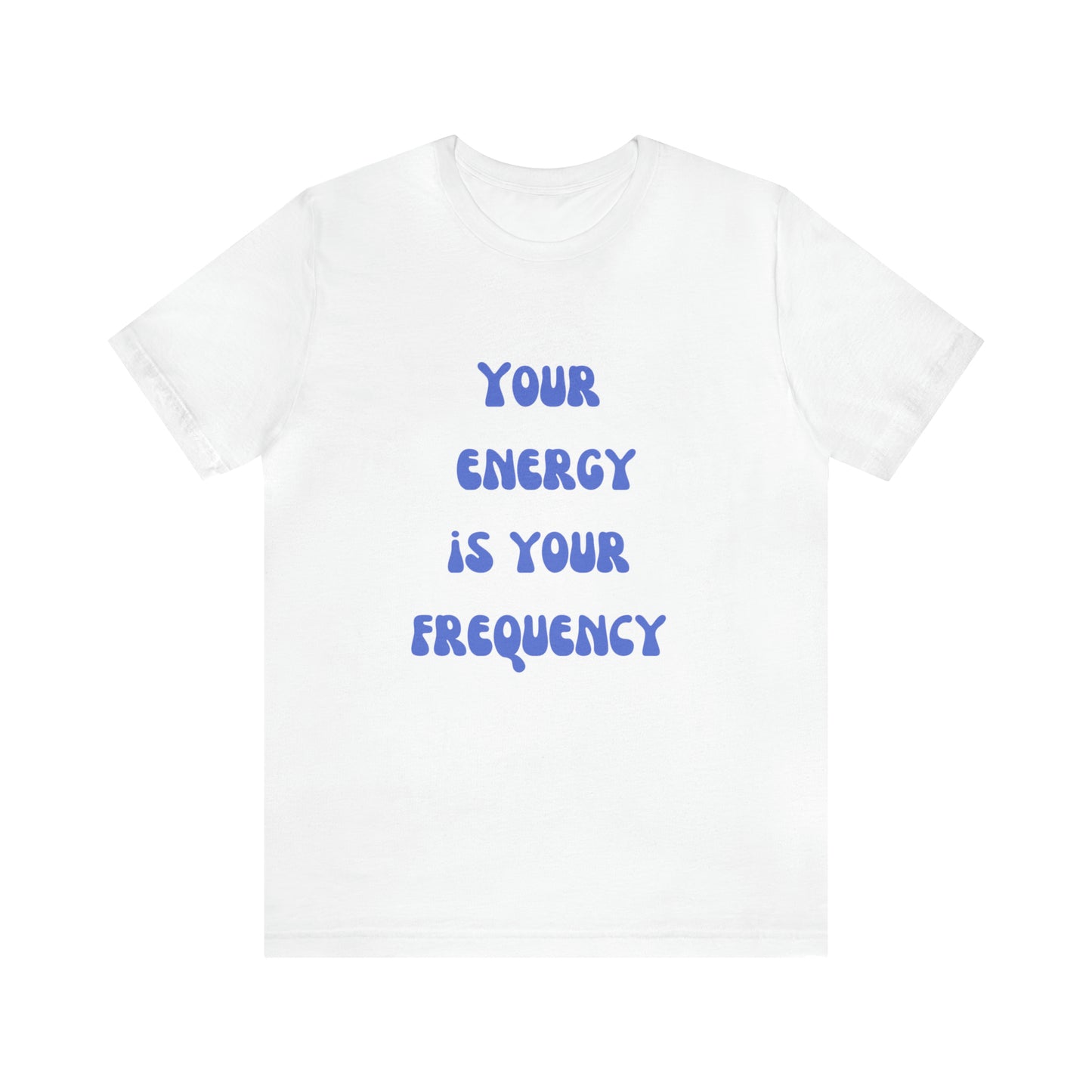Your Energy Is Your Currency T-Shirt, Aesthetic Shirt, Trendy Shirt, Shirt With Words On Back Tumbrl Positive Tee Gift for him Gift for her