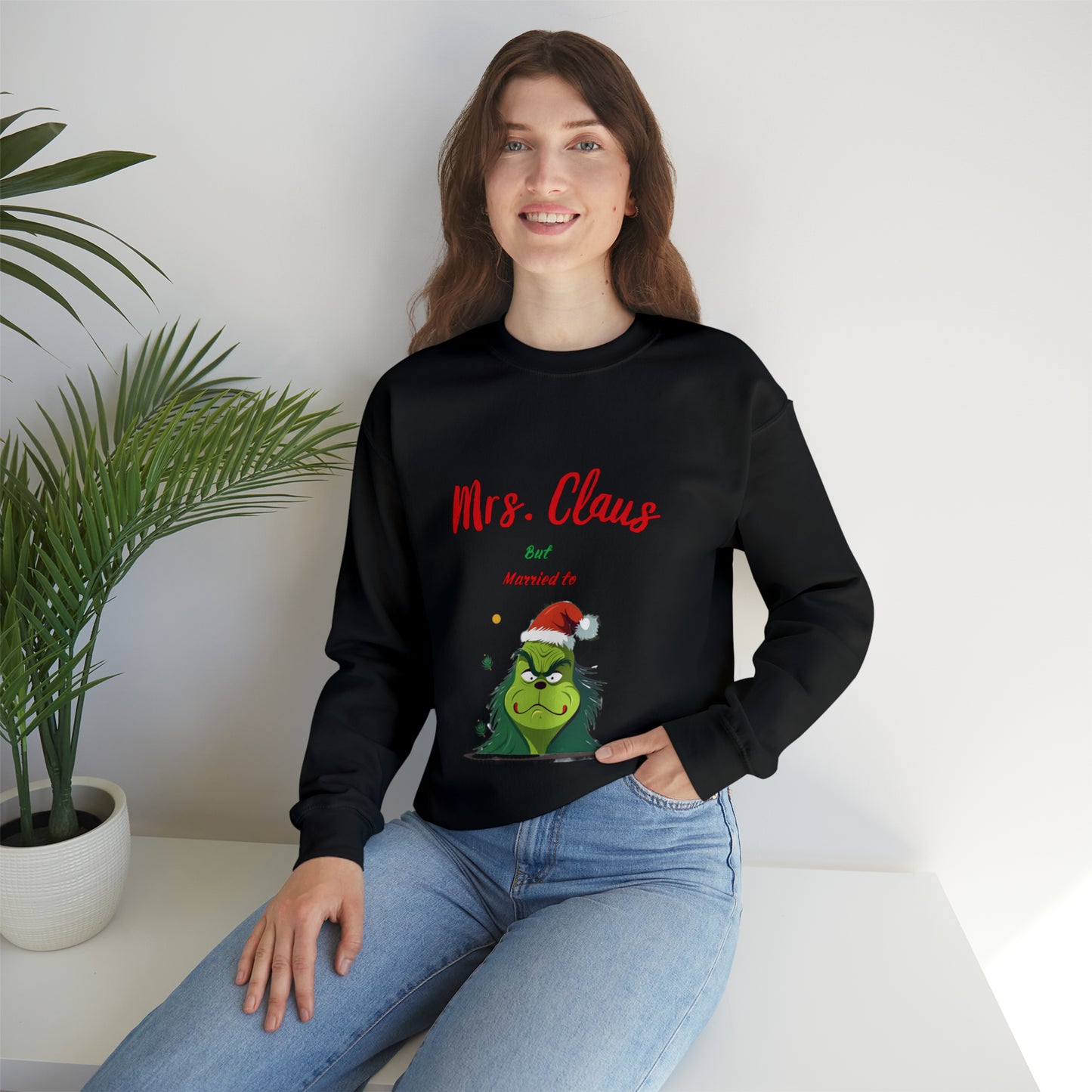 Mrs Claus sweater married to the grinch sweatshirt Merry Christmas Sweatshirt for Women Christmas Shirt Holiday Christmas gift for her