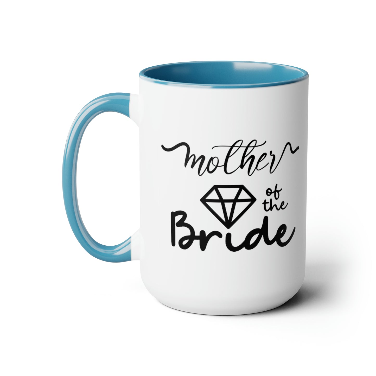 Mother of the bride Mug, Two-Tone Coffee Mugs, 15oz, gift for mom