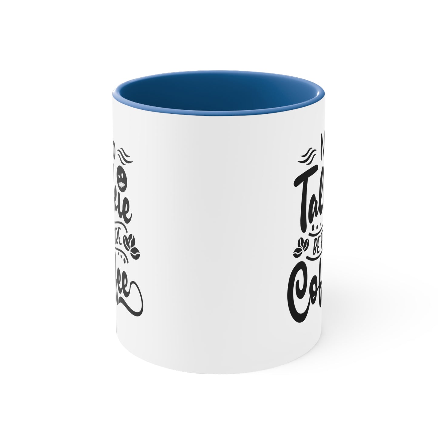 No talkie before mug Birthday Month birthday month gift coffee mug gift for best friend gift for her tea gift for her gift for him