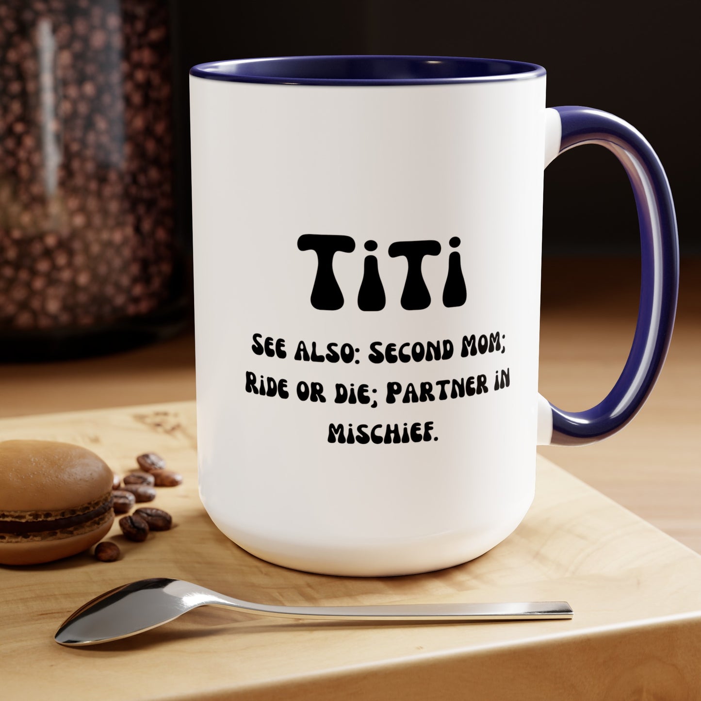 Titi Auntie mug Mother's day mug second mom mug coffee mug for mom gift for wife gift for her Supervisor mug Coffee Mug gift for him Mug