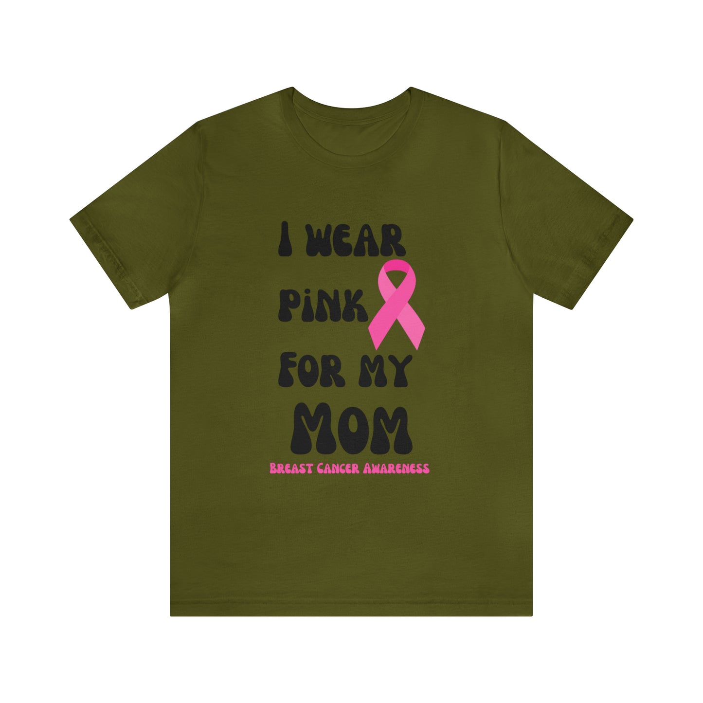 Breast cancer awareness shirt I wear pink tshirt for my mom shirt survivor Shirt October pink awareness Gift Christmas gift