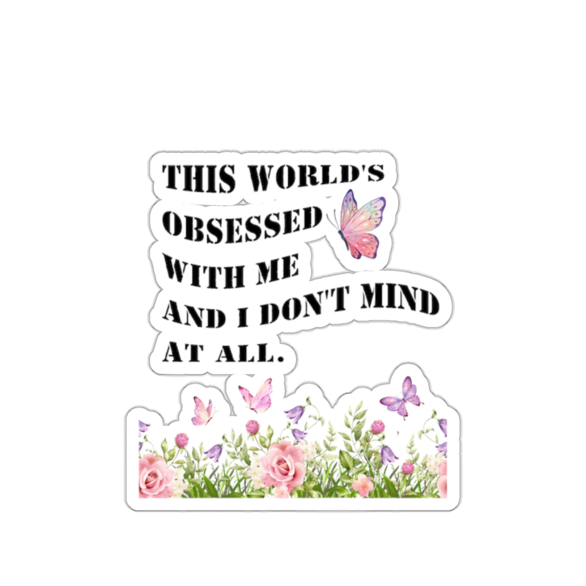 Delulu sticker World's obsessed with me sticker my delulu era sticker bestie gift for her bestfriend gift Kiss-CutSticker