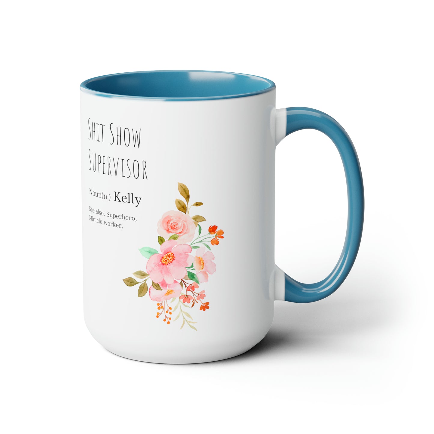 Shit Show Supervisor mug Coffee Mug coworker gift mug Floral mug gift for her Mug funny gift for wife Coffee Mugs tea Christmas gift 15oz