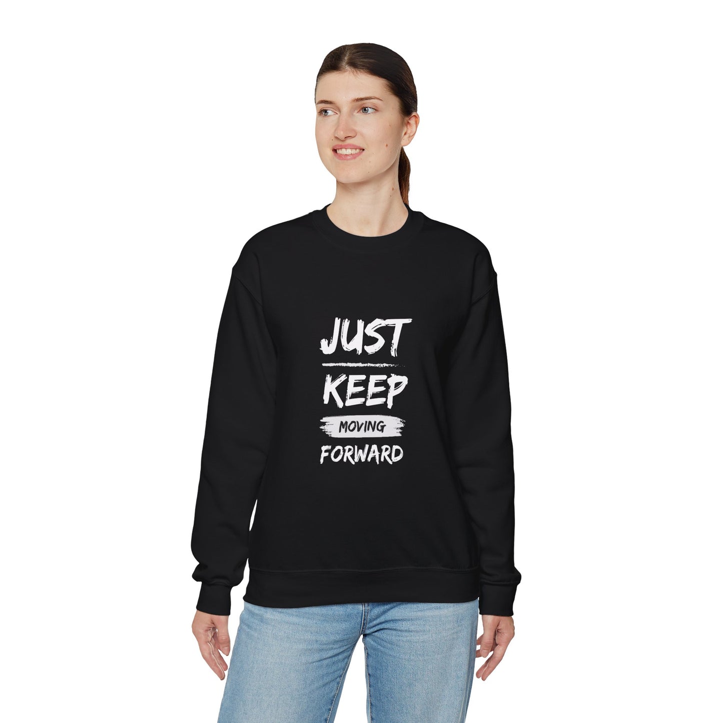 Just keep moving forward sweater motivational sweater gift for her gift for him entrepreneur gift birthday gift Christmas sweatshirt
