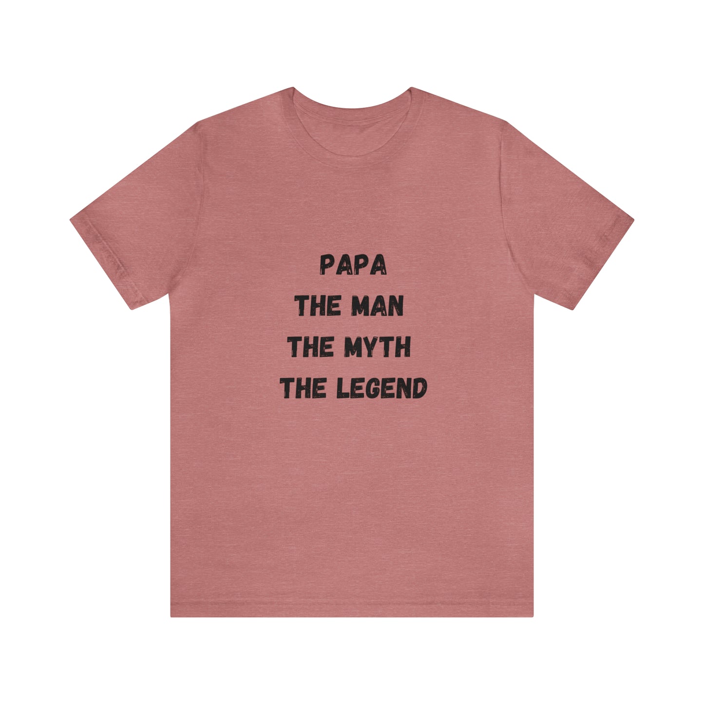 Papa the man the myth the legend t-shirt,Gift for Dad,Father's day gifts,gift for Dad vacation shirt, best friend, Christmas gift for dad