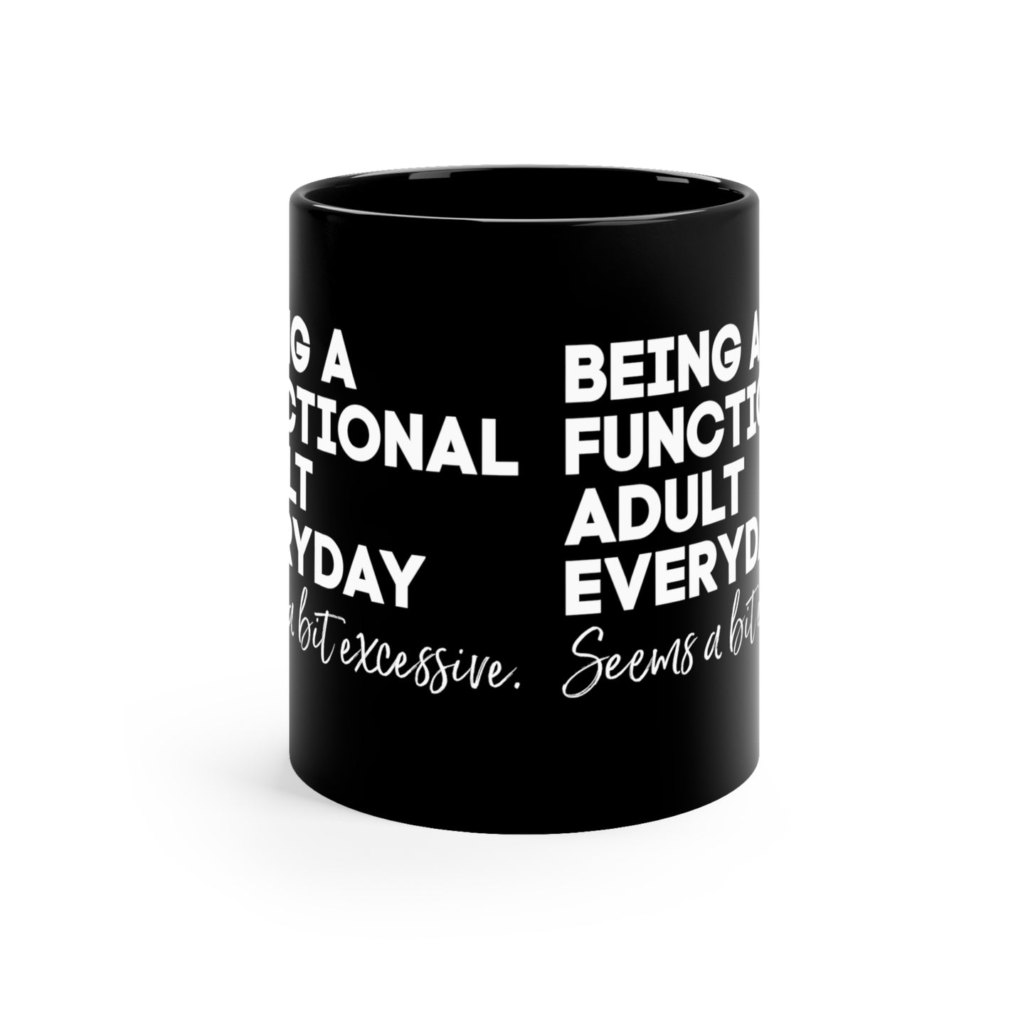 Funny Adulting gift adulting mug coworker gift mug coffee lover gift tea gift for her gift for him Mug Bestfriend Christmas 11oz