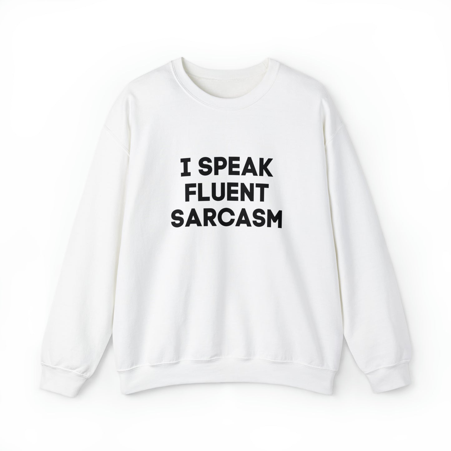 I Speak fluent sarcasm sweatshirt funny teacher shirt mom hoodie Boss lady shirt gift for her gift for him mothers day gift unisex christmas