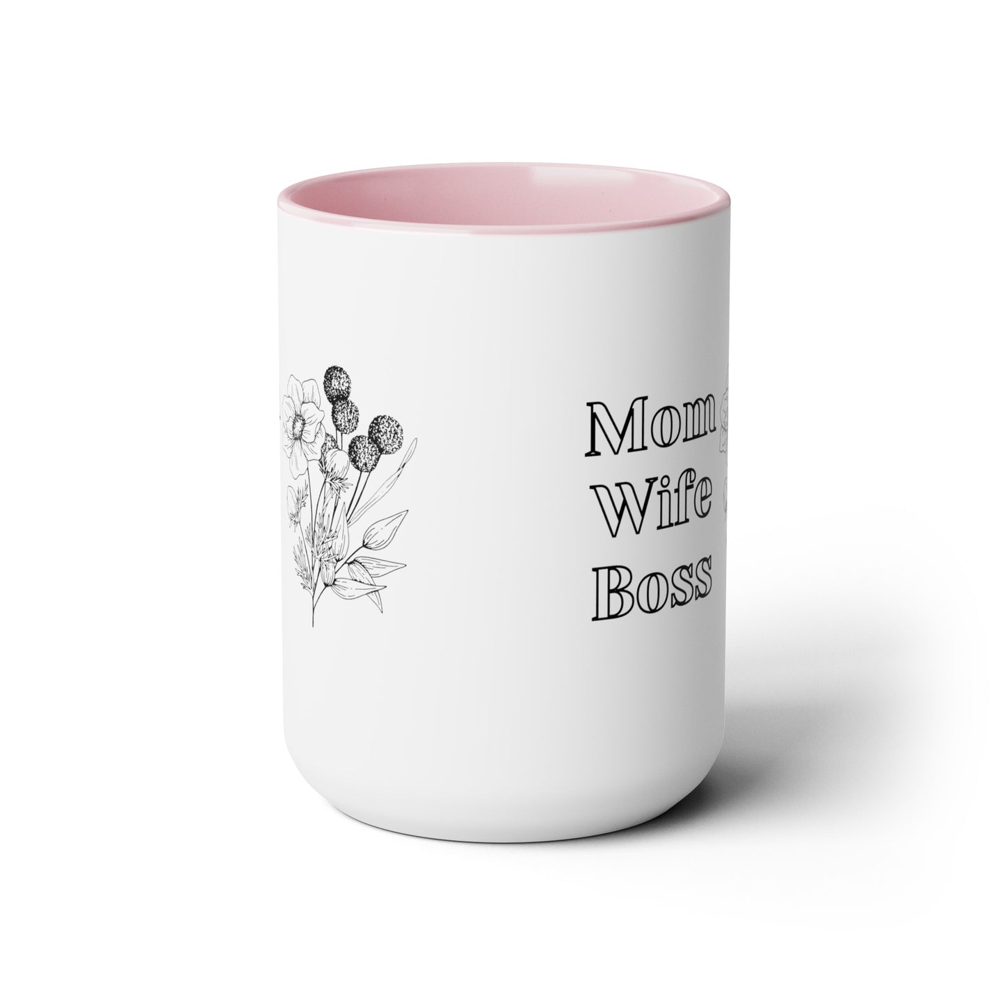 Mother's day mug Mom Wife Boss mug mom gift Best mom ever mug for mom gift for wife gift for her coffee mug Coffee Mug gift for him Mug