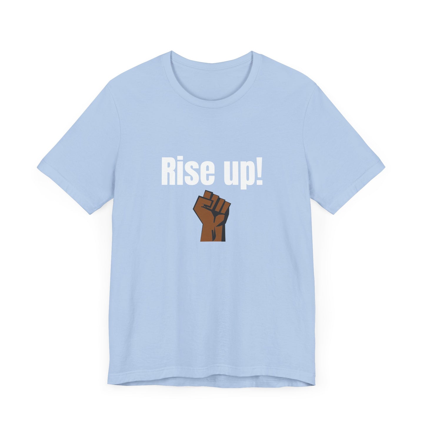 Rise up shirt, march protest shirt manifesting shirt girlboss shirt funny shirt vacay vibes shirt mama Unisex best friend vacation