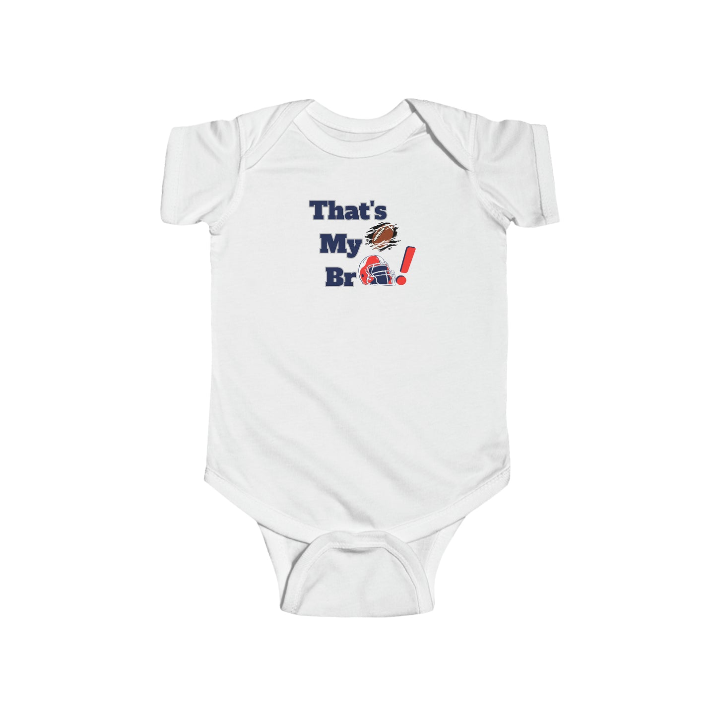 That's my Bro babu Footbball onesie baby shirt Baby brother football T-shirt baby sister football T shirt family gameday shirts Infant Fine Jersey Bodysuit