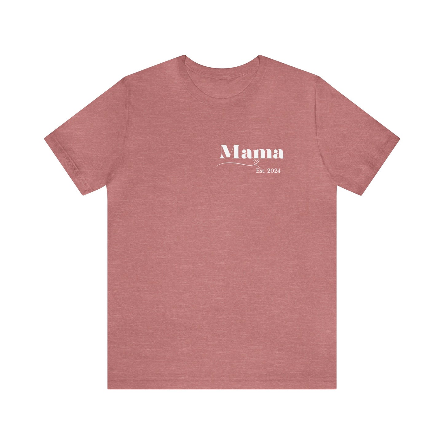 Mama shirt mama date shirt pregnancy reveal shirt new mom shirt Christmas gift for her gift for him bridal shower gift