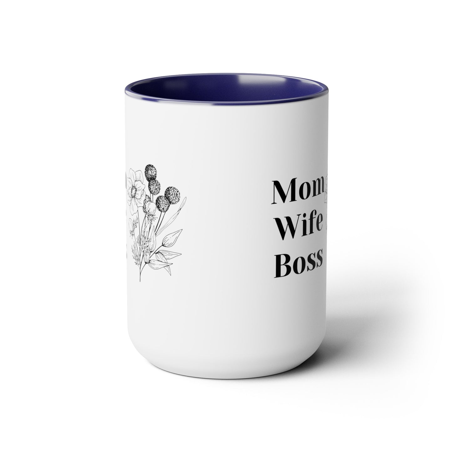 Mother's day mug Mom Wife Boss mug mom gift Best mom ever mug for mom gift for wife gift for her coffee mug Coffee Mug gift for him Mug