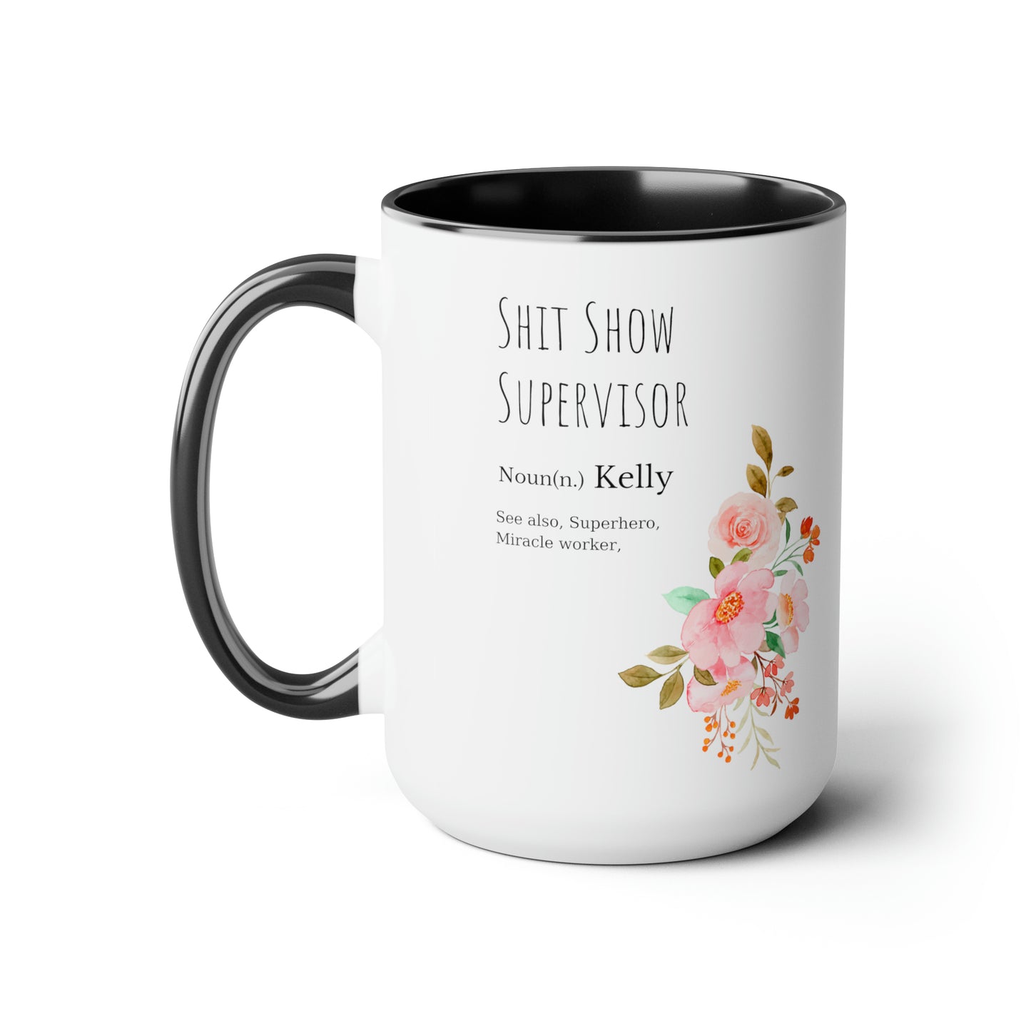 Shit Show Supervisor mug Coffee Mug coworker gift mug Floral mug gift for her Mug funny gift for wife Coffee Mugs tea Christmas gift 15oz