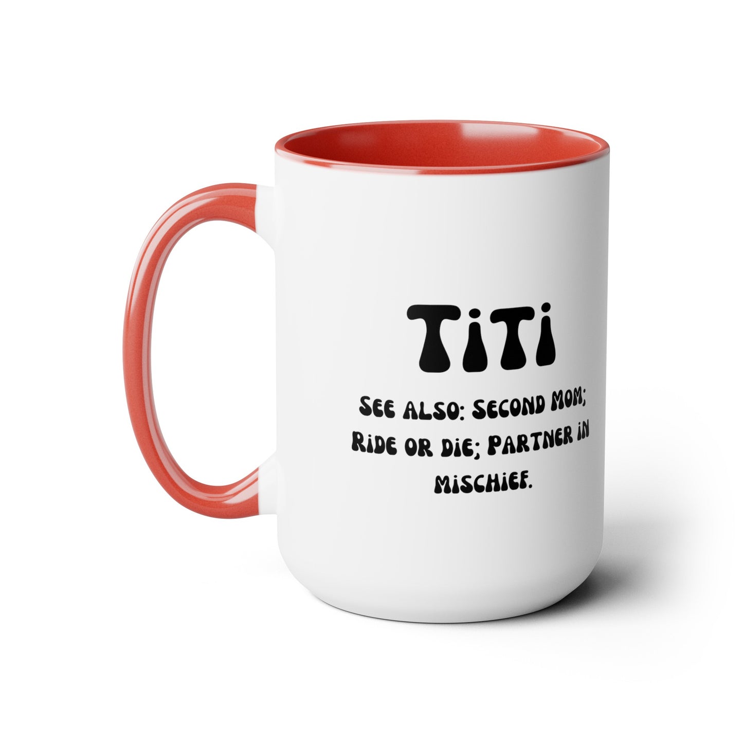 Titi Auntie mug Mother's day mug second mom mug coffee mug for mom gift for wife gift for her Supervisor mug Coffee Mug gift for him Mug