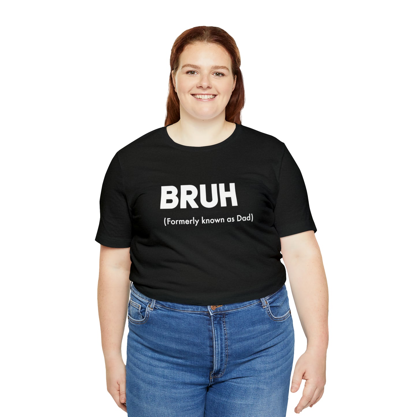 Bruh funny Dad shirt Dad t shirt gift for dad funny father's day gift for him vacation shirt best friend gift Christmas gift for dad