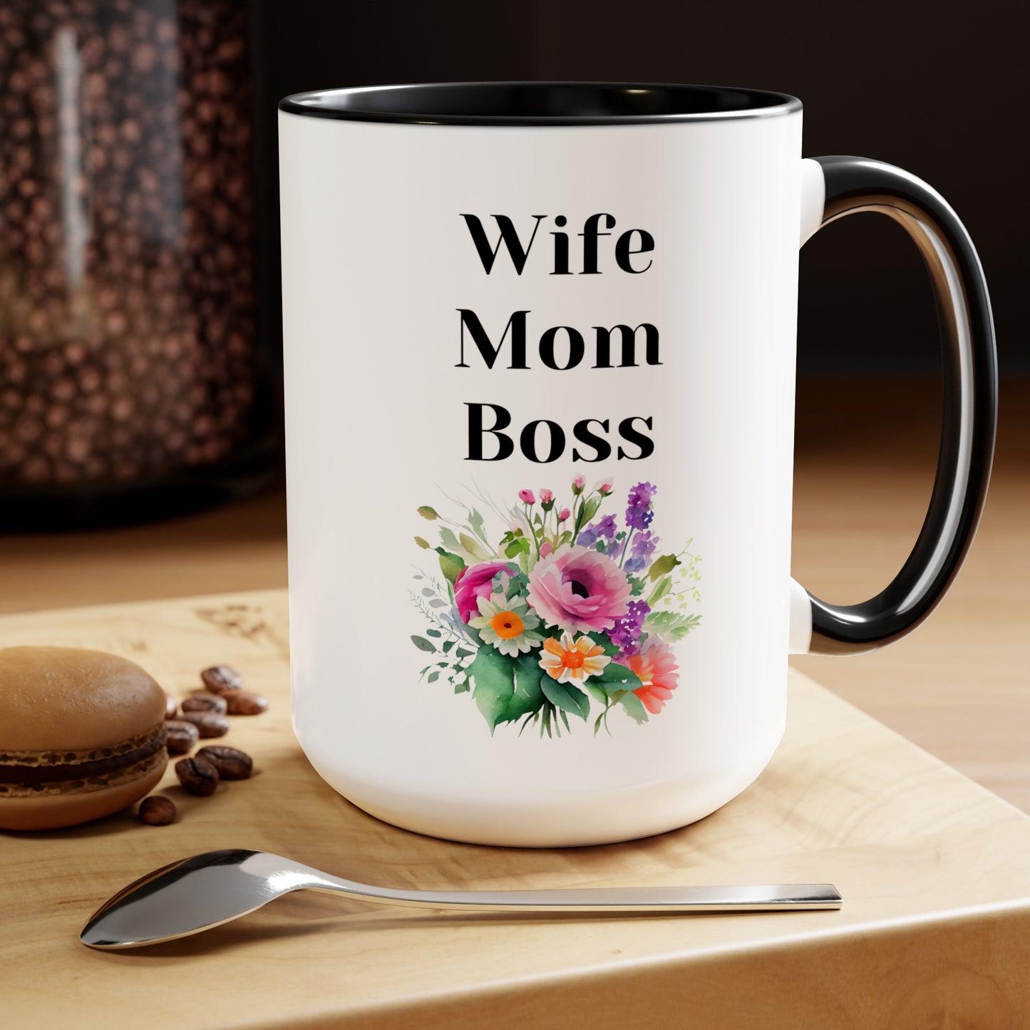 Mother's day mug Mom Wife Boss mug mom gift Best mom ever mug for mom gift for wife gift for her coffee mug Coffee Mug gift for him Mug