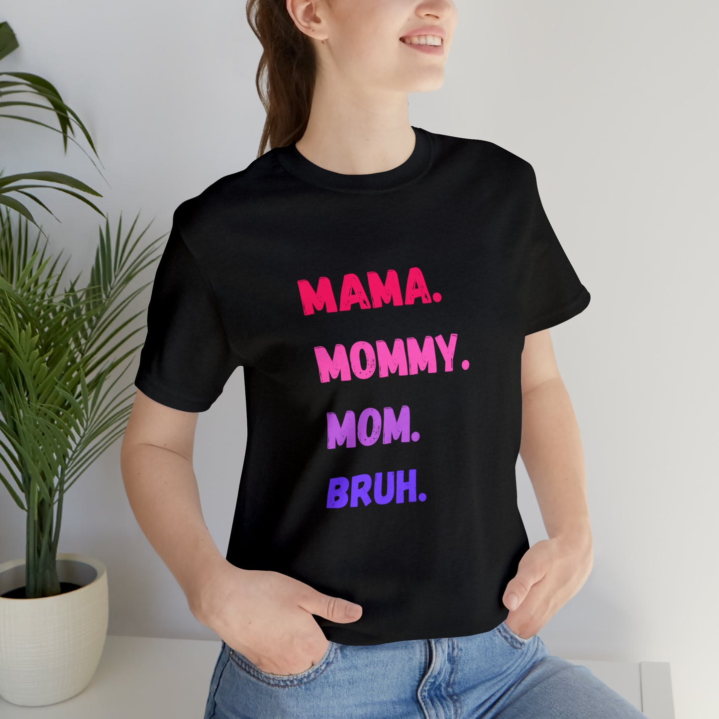 Mama Mommy Mom Bruh shirt, Mama shirt, gift for Mom, funny gifts for mom, vacation shirt, gift for mom, wife shirt, best friend gift,travel