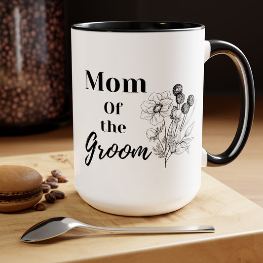 Mother's day mug Mom of the groom mug bridal shower Best mom ever mug for mom gift for wife gift for her coffee mug Coffee Mug gift for him