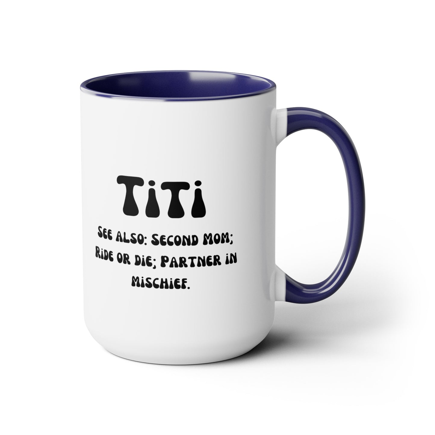 Titi Auntie mug Mother's day mug second mom mug coffee mug for mom gift for wife gift for her Supervisor mug Coffee Mug gift for him Mug