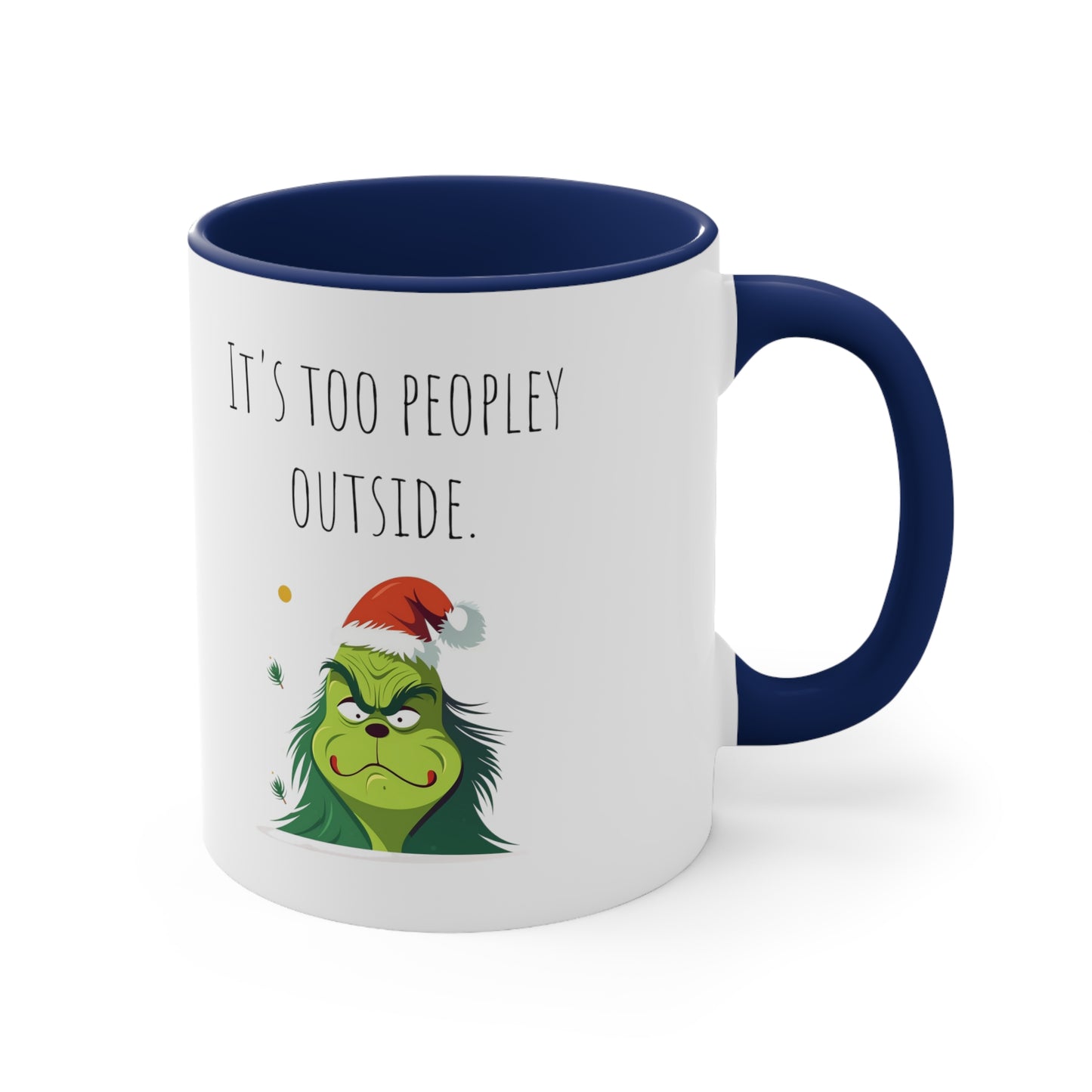 Too peopley outside mug gift for Christmas gift for her gift favorite aunt gift coffee lover gift tea gift for her coffee Mug 11oz