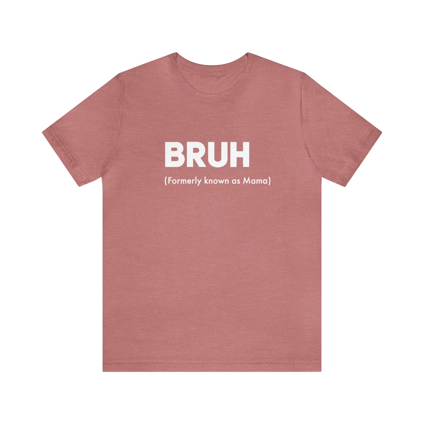 Bruh Mama shirt Mommy Mom Bruh shirt, Mama shirt, gift for Mom, funny gifts for mom, vacation shirt gift for mom wife shirt best friend gift
