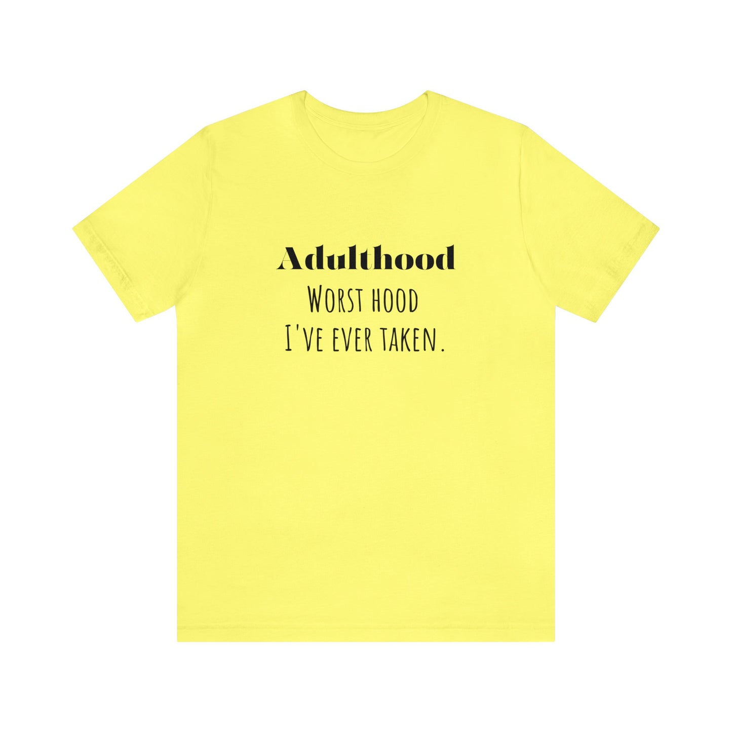 Adulthood shirt funny adulting shirt funny gift for her gift for him  shirt Unisex Tee Retro  T-Shirt best friend vacation shirt beach