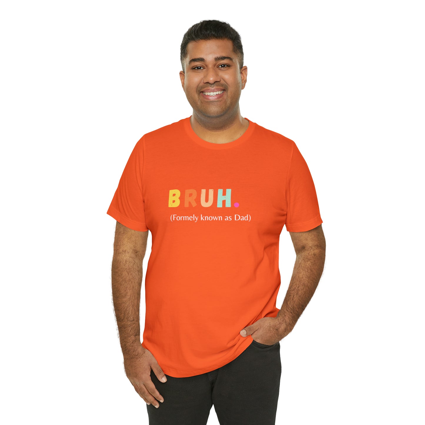 Bruh funny Dad shirt Dad t shirt gift for dad funny father's day gift for him vacation shirt best friend gift