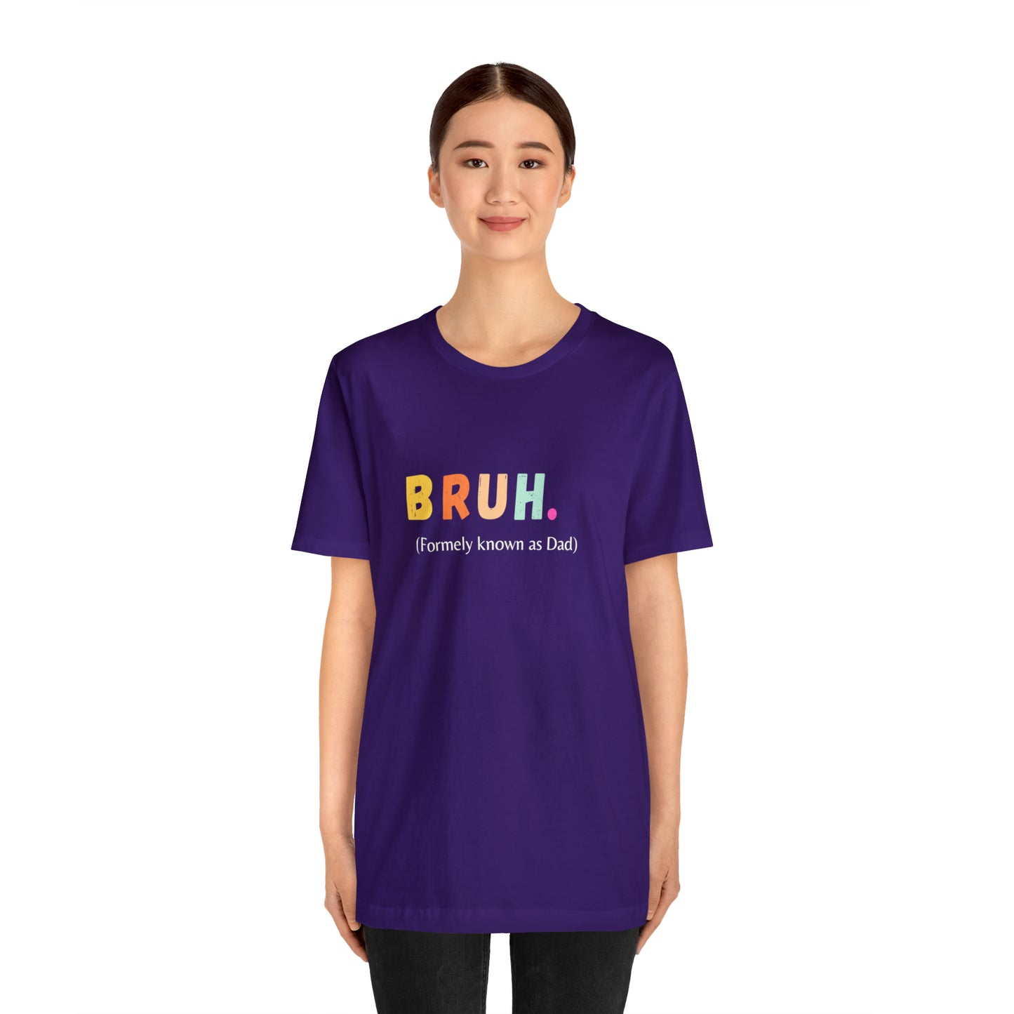 Bruh funny Dad shirt Dad t shirt gift for dad funny father's day gift for him vacation shirt best friend gift