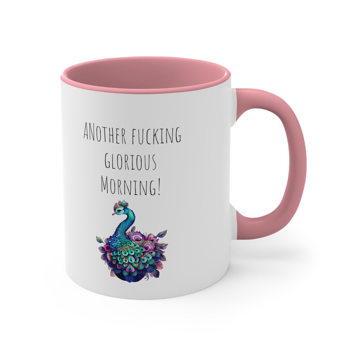 Peacock mug funny another glorious morning mug bestie gift Christmas mug Christmas gift for for her tea gift for him 11oz