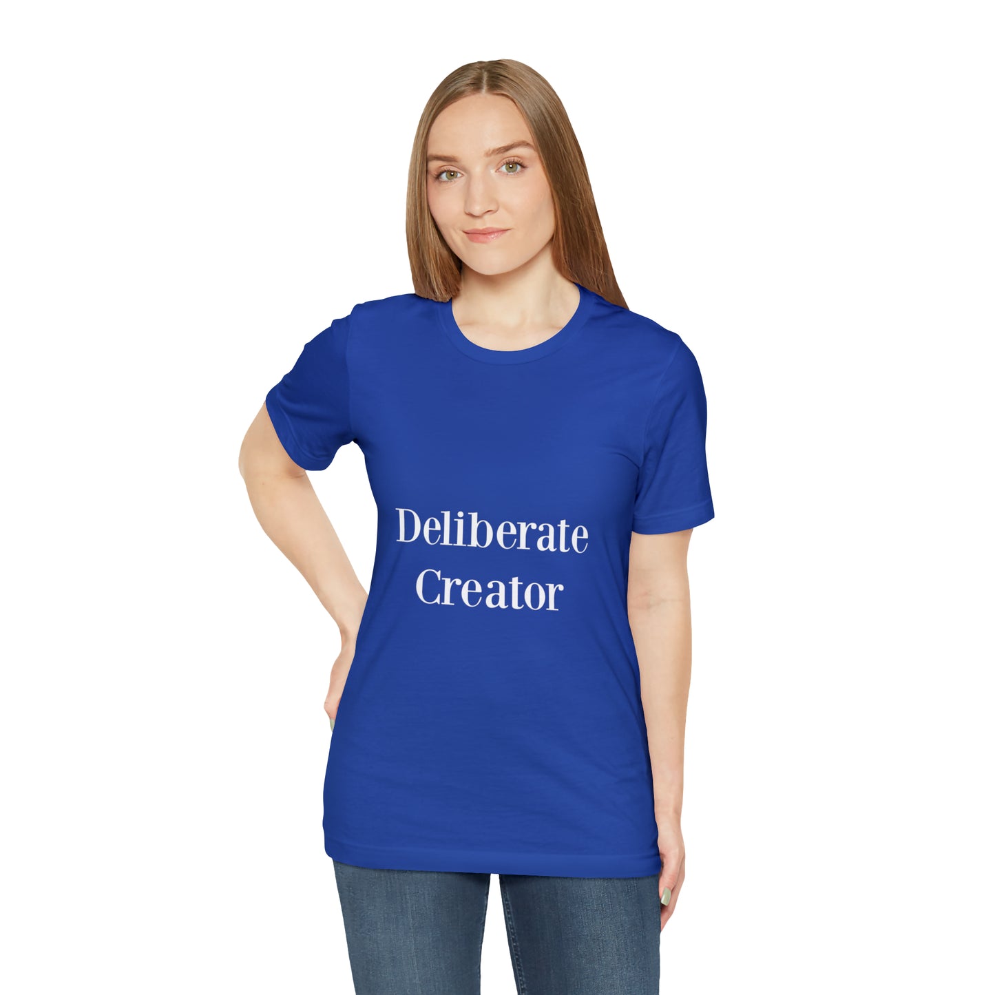 Deliberate creator tee,  Unisex Jersey Short Sleeve Tee